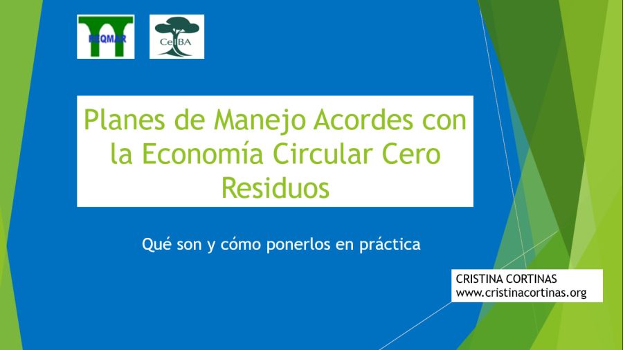 Planes de Manejo Acordes con la Economía Circular Cero Residuos