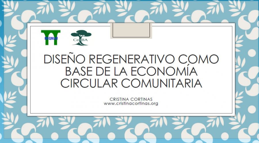 Diseño regenerativo como base de la economía circular comunitaria