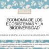 La economía de los ecosistemas y la biodiversidad en México y la economía circular