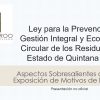 Ley para la Prevención, Gestión Integral y Economía Circular de los Residuos del Estado de Quintana Roo