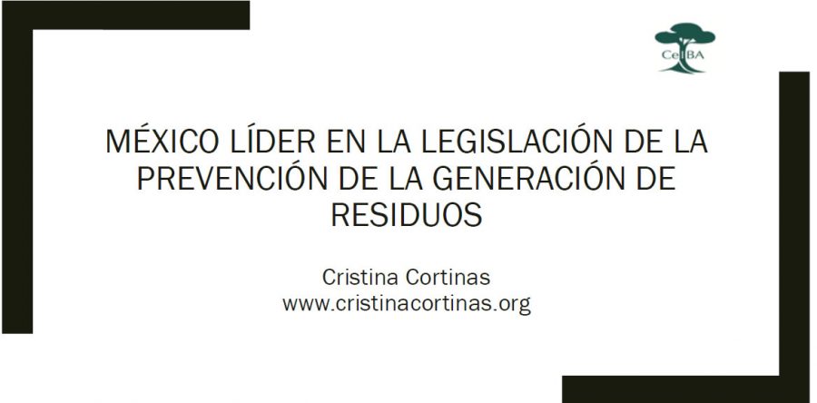 México líder en la legislación de la prevención de la generación de residuos