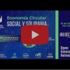 Video: Una Mirada Humanista Economía Circular Social y Solidaria