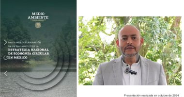 Economía Circular en México – Presentación de las bases del diagnóstico publicado por la SEMARNAT