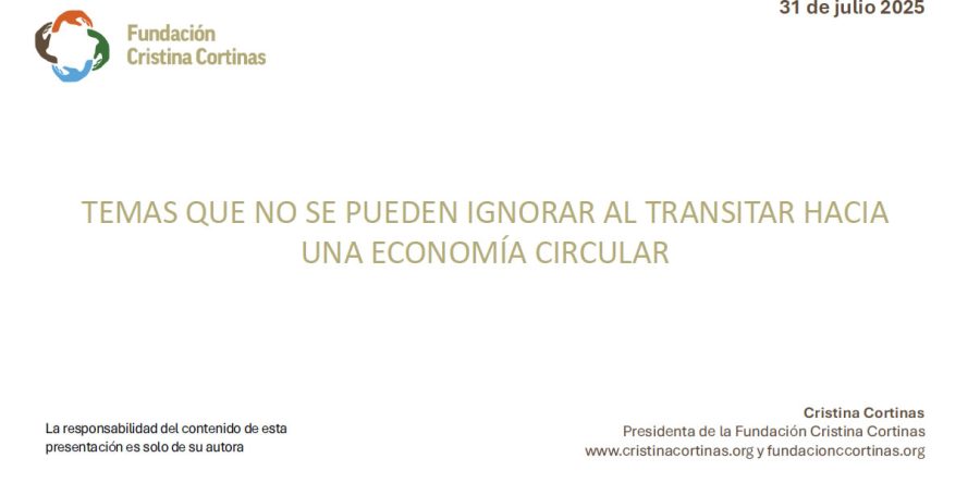 Temas que no se pueden ignorar al transitar hacia la Economía Circular