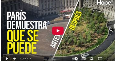El antes y después de París demuestra que SE PUEDE