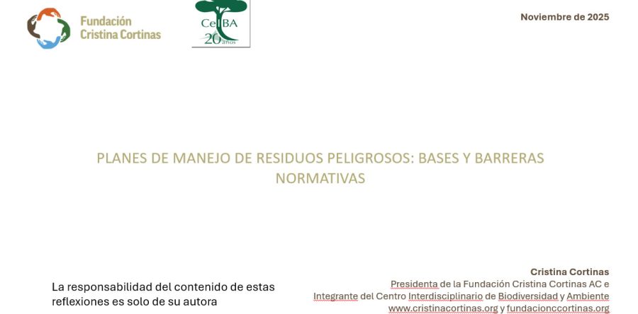 Planes de manejo de residuos peligrosos. Bases y barreras normativas
