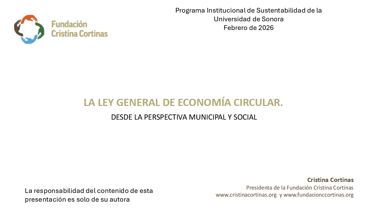 CONTRIBUCIÓN AL DIÁLOGO EN TORNO A LA LEY GENERAL DE ECONOMÍA CIRCULAR