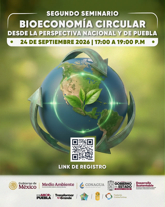 Segundo Seminario: Bioeconomía Circular desde la perspectiva nacional y de Puebla.